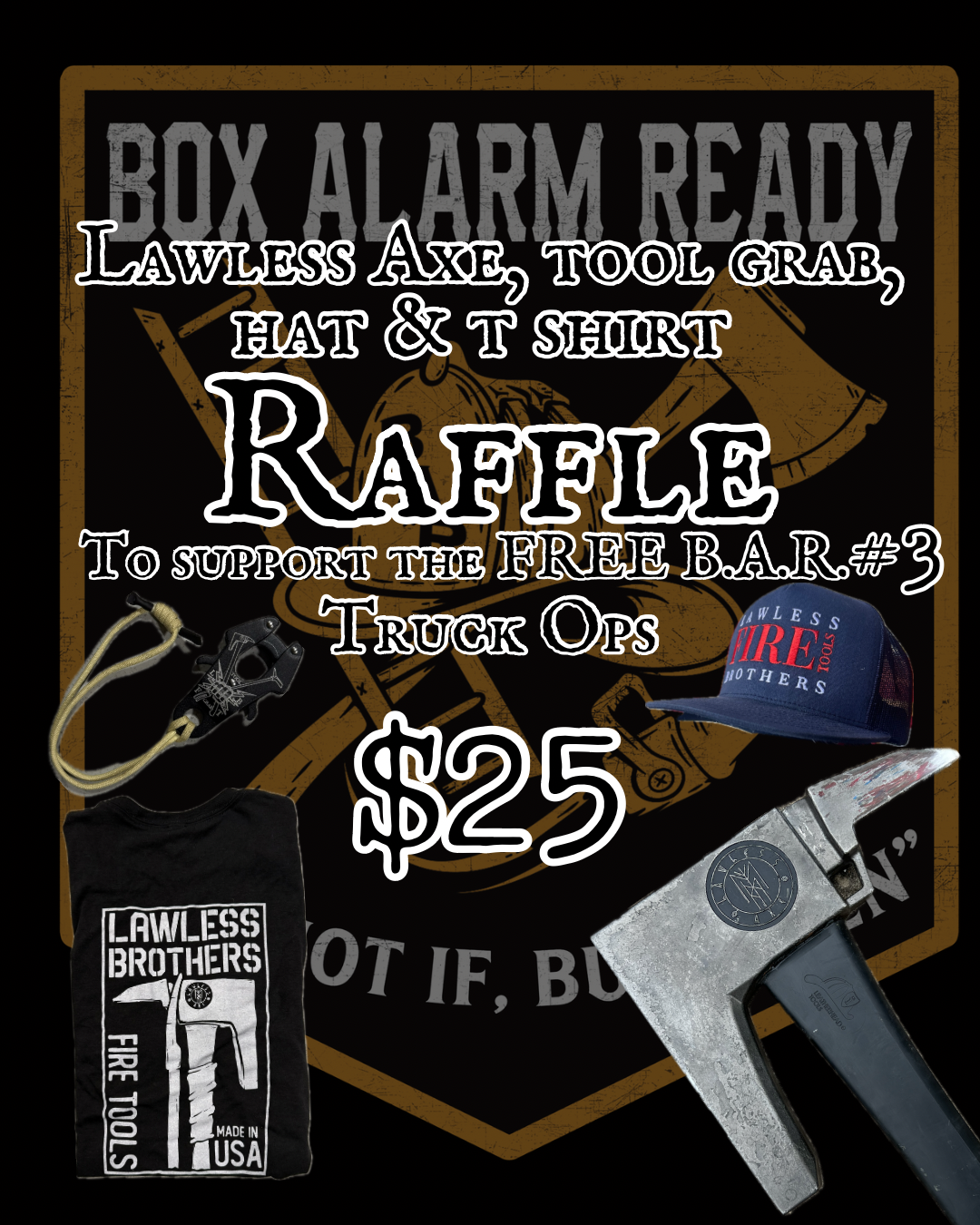 B.A.R. #3 Truck Ops Raffle